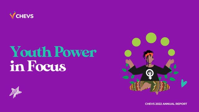CHEVS: Youth Power in Focus - CHEVS 2022 Annual Report
